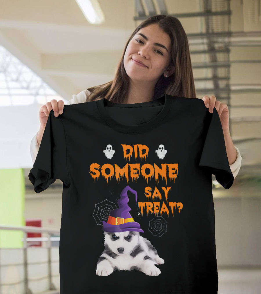 Siberian Husky Halloween Did Someone Say Treat? T-Shirt