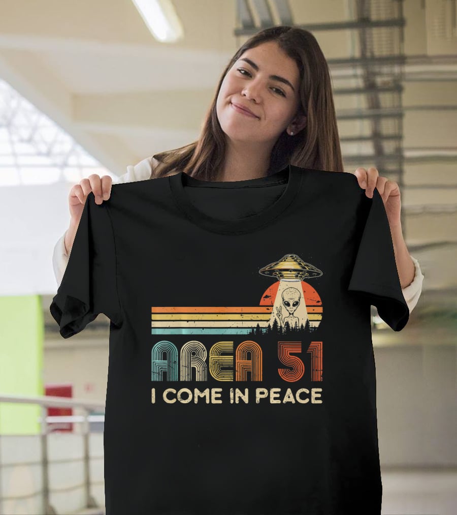 Area 51 I Come In Peace Alien UFO T-Shirt