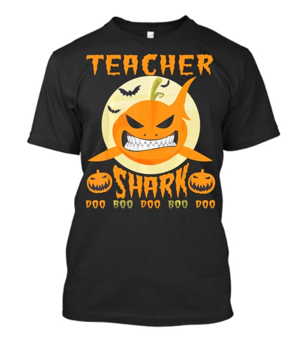 Teacher Shark Doo Doo Boo Boo Pumpkin Halloween T-Shirt