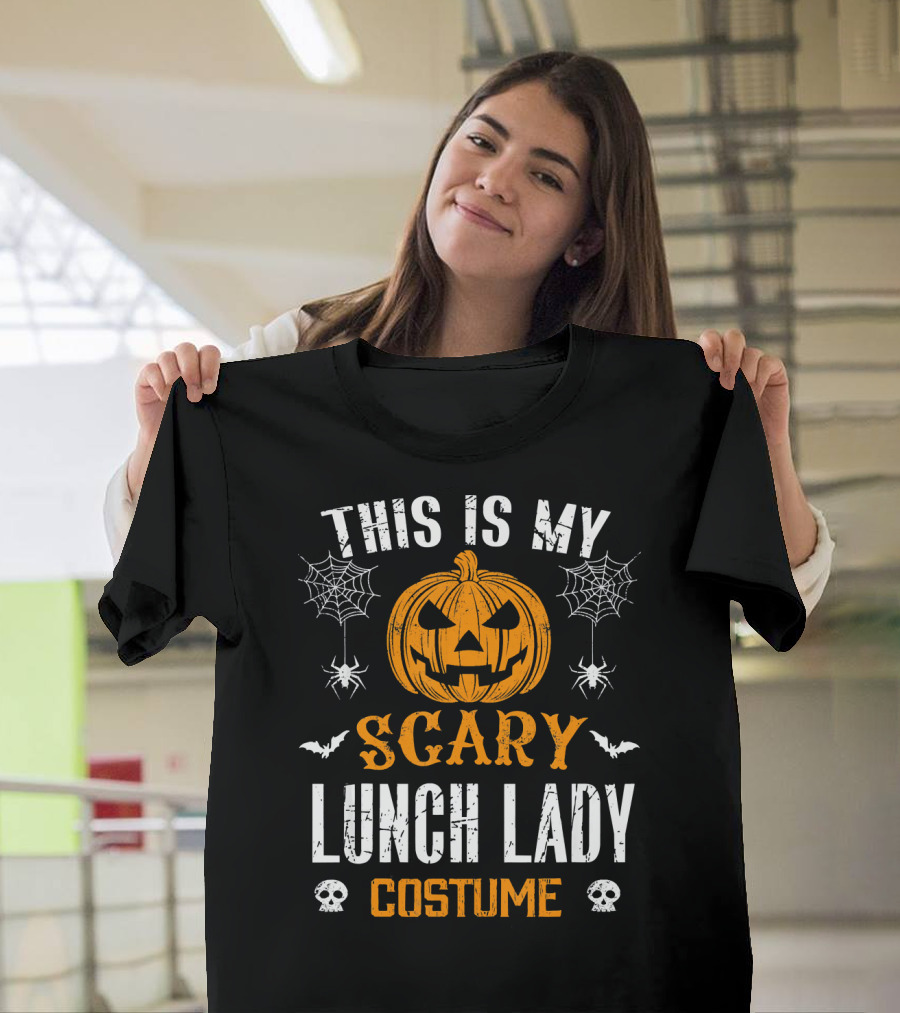 This Is My Scary Lunch Lady Halloween Costume With Pumpkin And Spiders T-Shirt