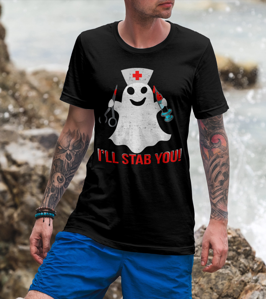 Funny Ghost Nurse I'll Stab You Halloween Humor T-Shirt
