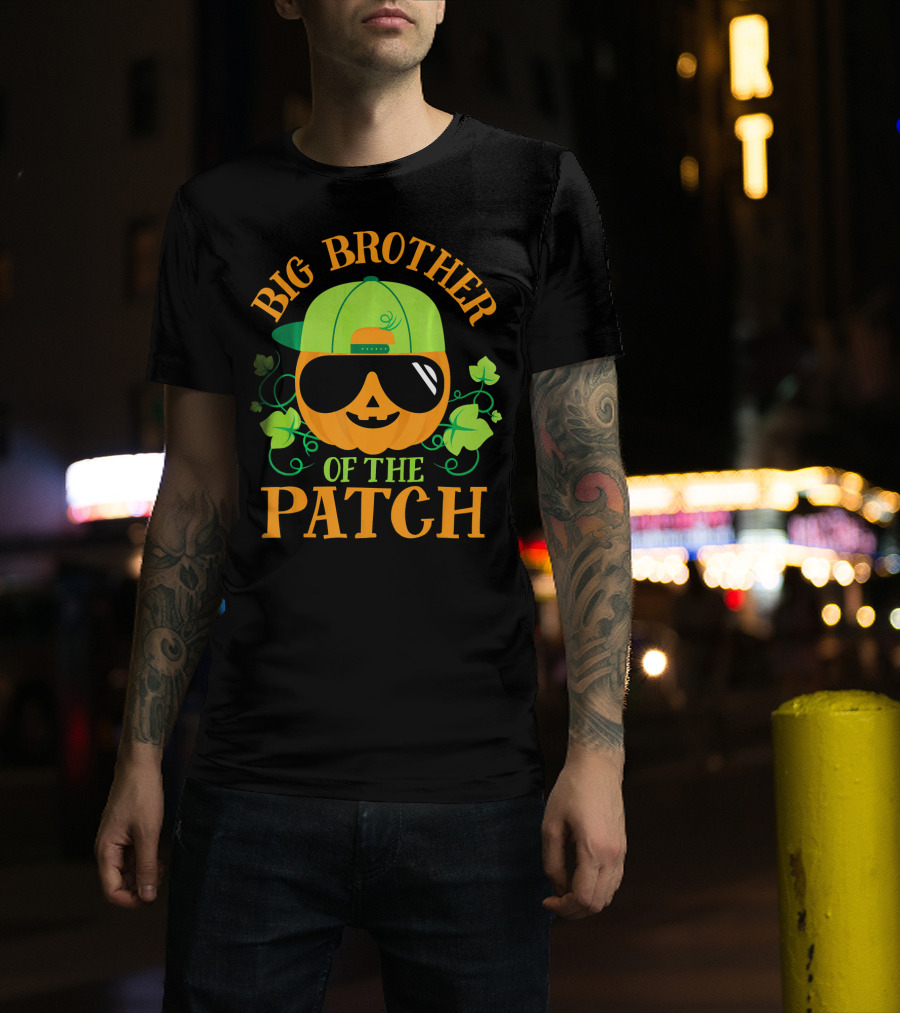 Big Brother Of The Patch Pumpkin Patch Matching Famil T-Shirt