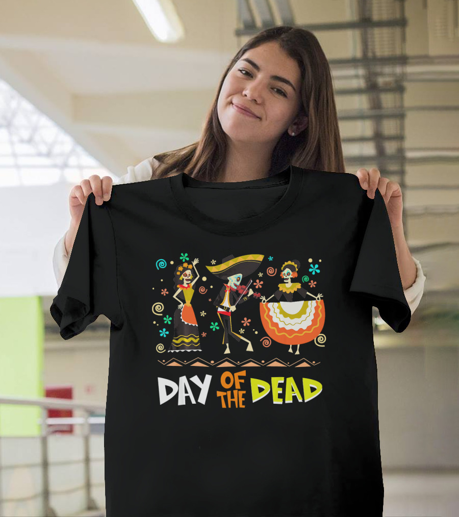 Day Of The Dead Dia De Los Muertos Sugar Skulls Festive Dance T-Shirt