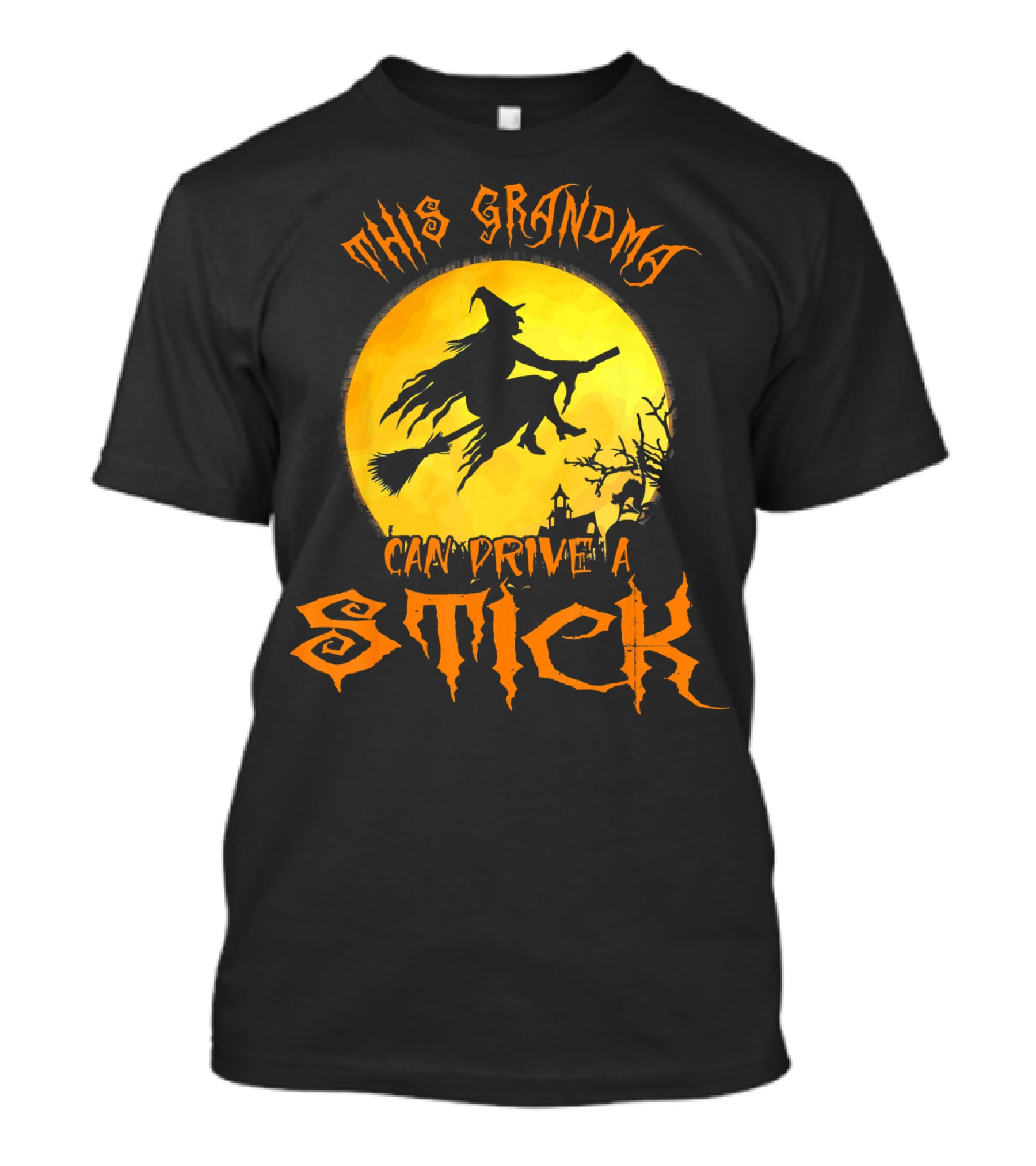 This Grandma Can Drive A Stick Witch Silhouette Flying Broomstick Full Moon Halloween Scene T-Shirt