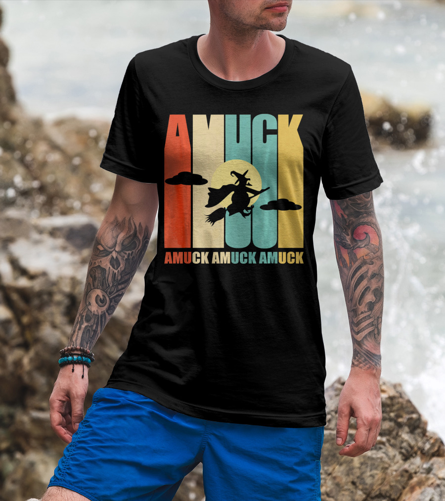 Amuck Amuck Amuck Vintage Witch On Broom Silhouette With Sunset Background T-Shirt