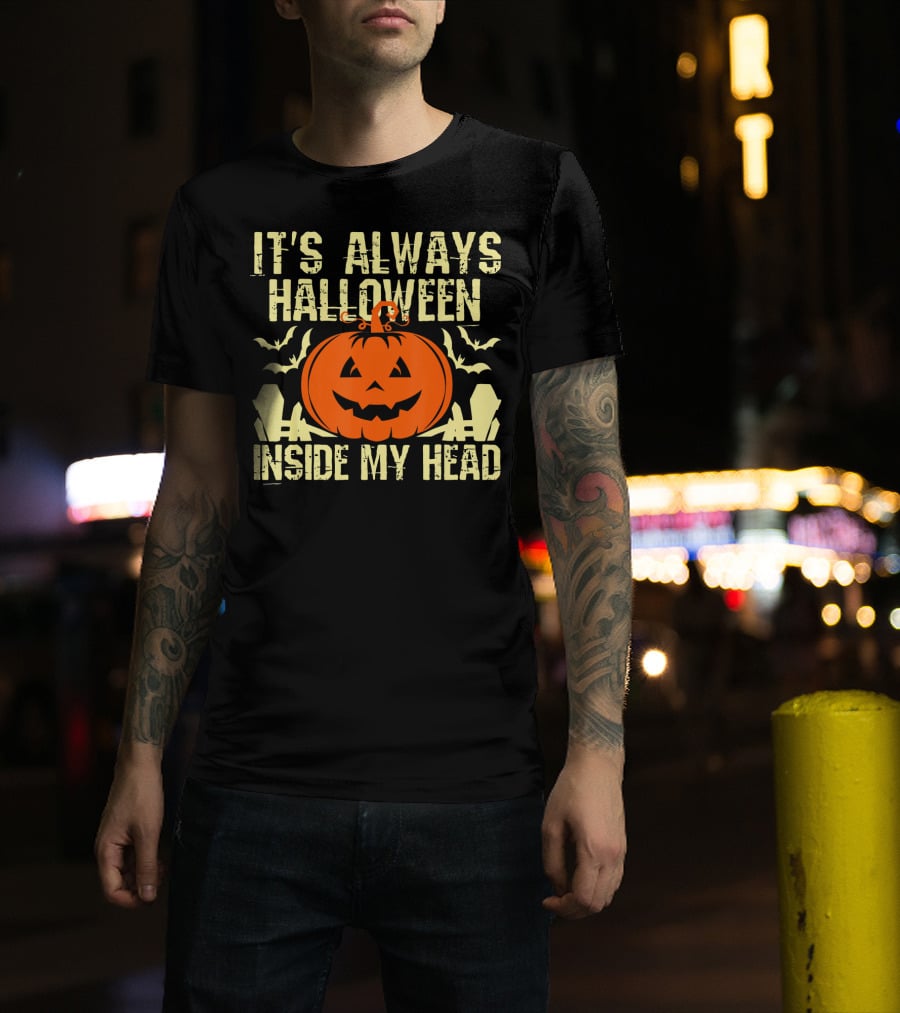 It's Always Halloween Inside My Head Pumpkin T-Shirt