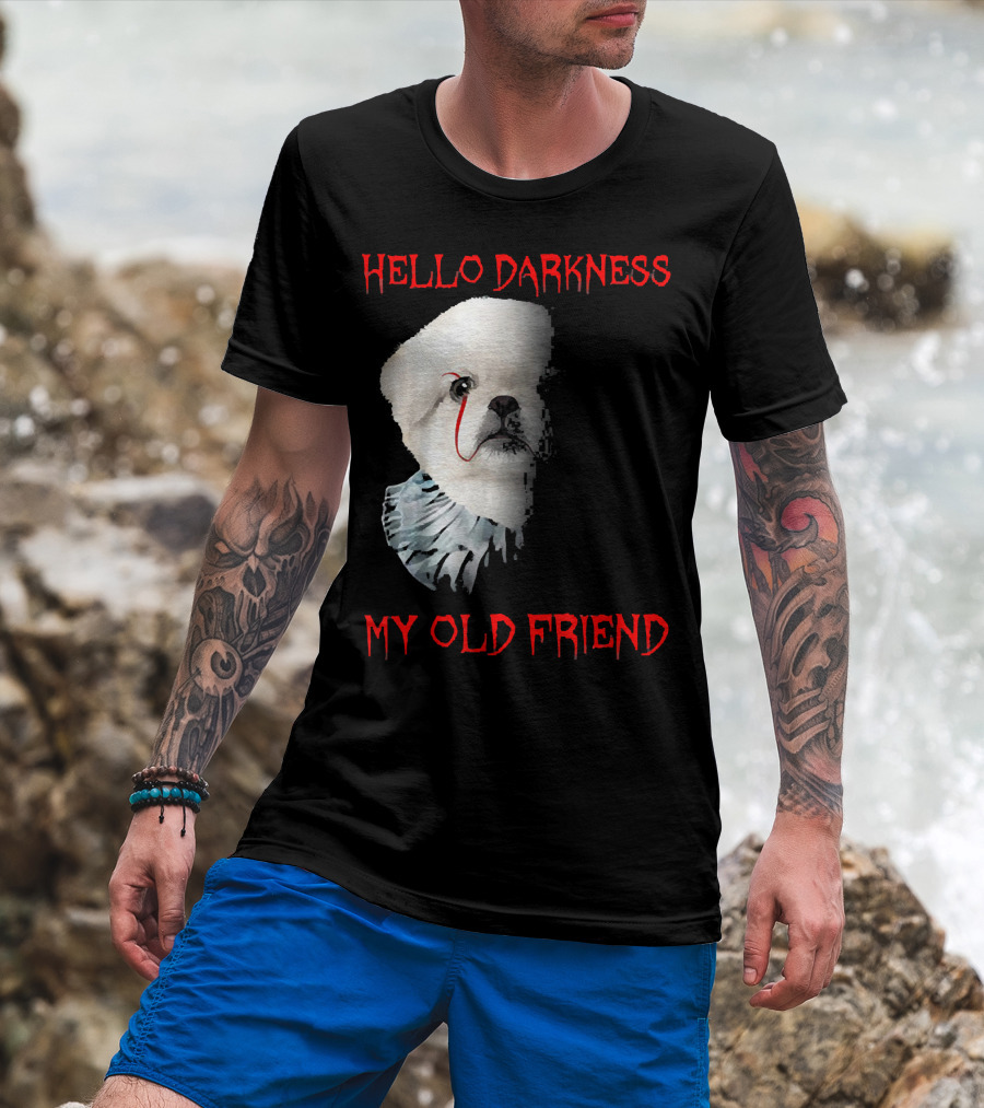 Halloween Hello Darkness My Old Friend Creepy Clown Dog T-Shirt