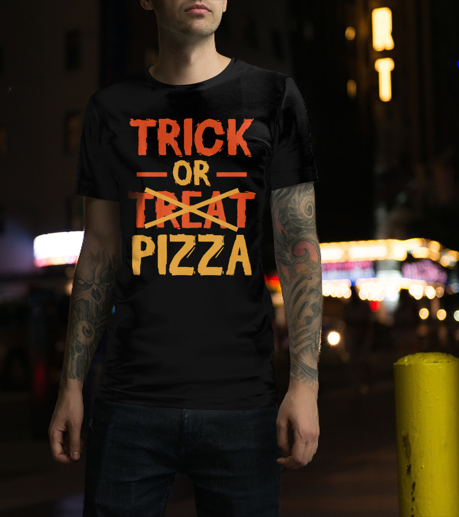 Trick Or Pizza Foodie Treat Halloween Humor T-Shirt