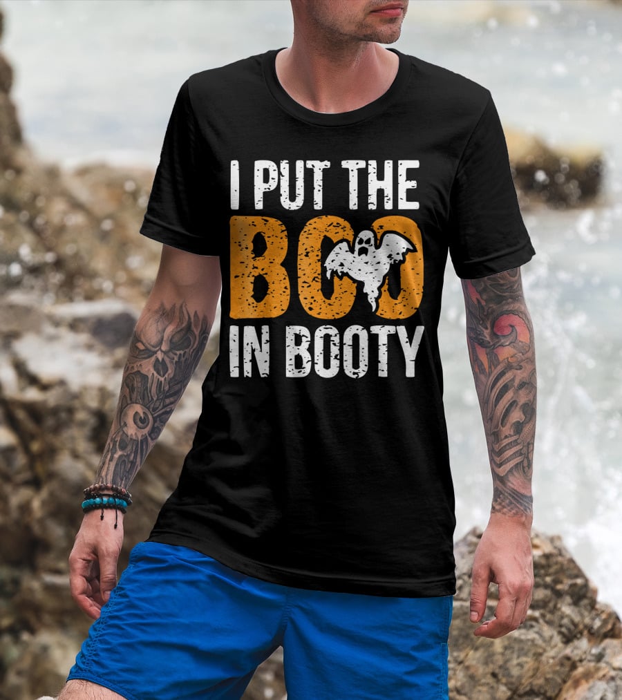 I Put The Boo In Booty Halloween Ghost T-Shirt
