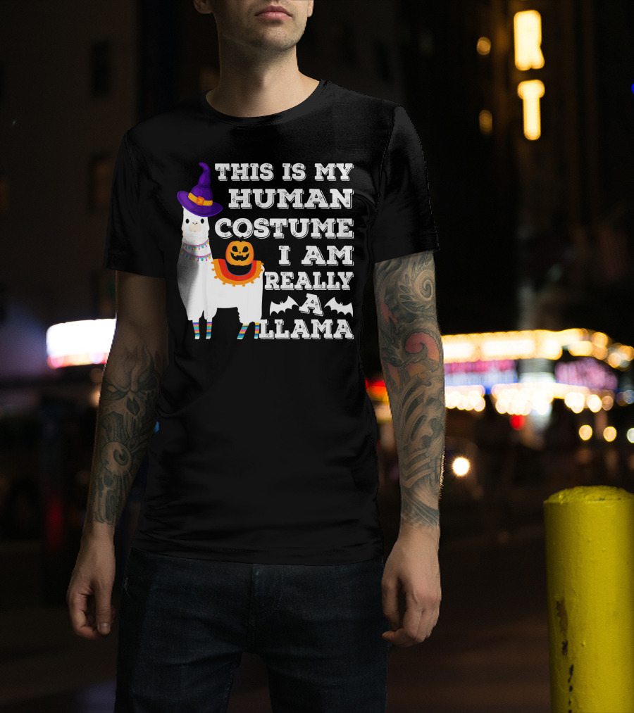 This Is My Human Costume I Am Really A Llama Halloween Witch Hat Pumpkin Bat T-Shirt