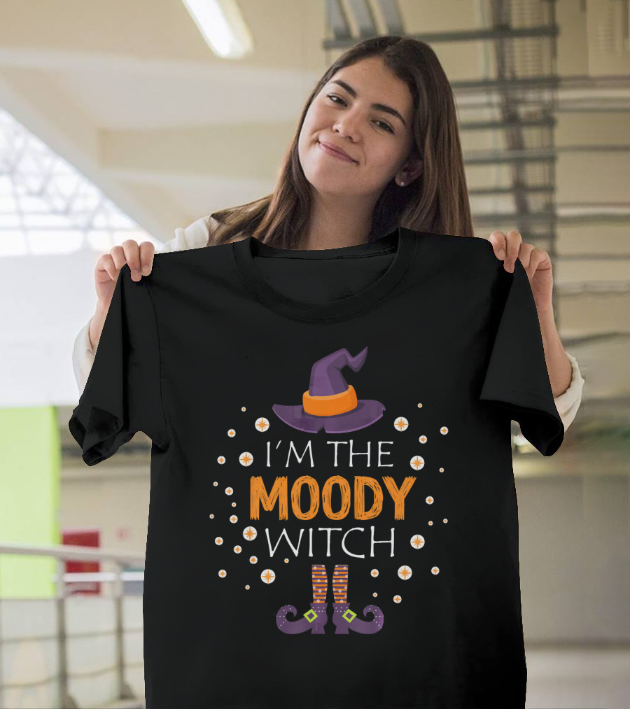 I'm The Moody Witch Halloween Family Group Matching T-Shirt