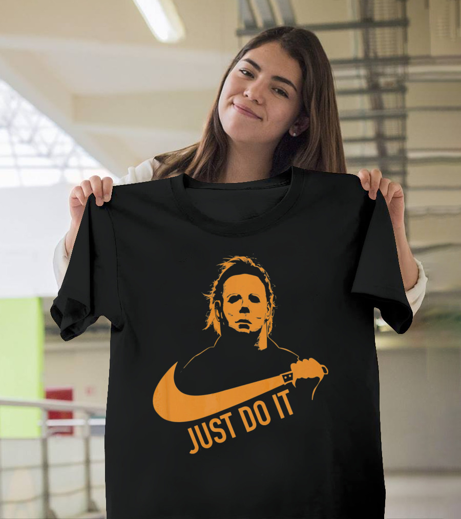 Just Do It Horror Movie T-Shirt