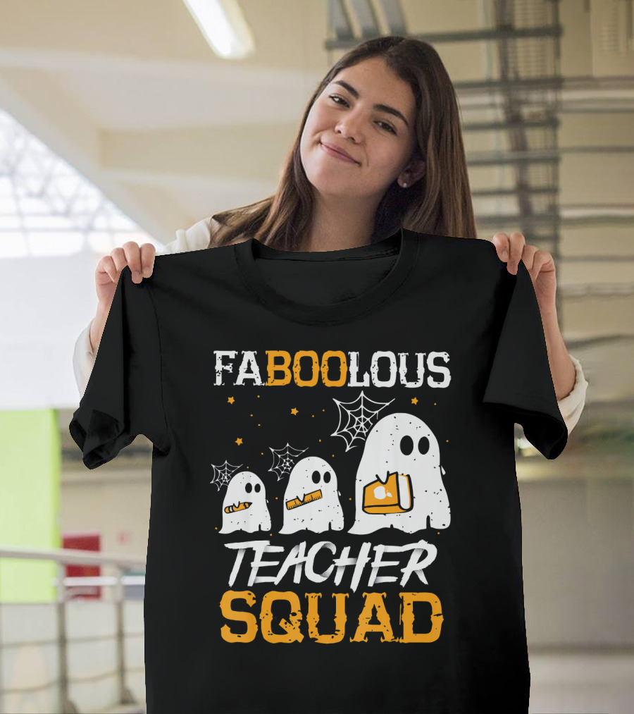 Faboolous Teacher Squad Ghost Boo Funny Halloween T-Shirt