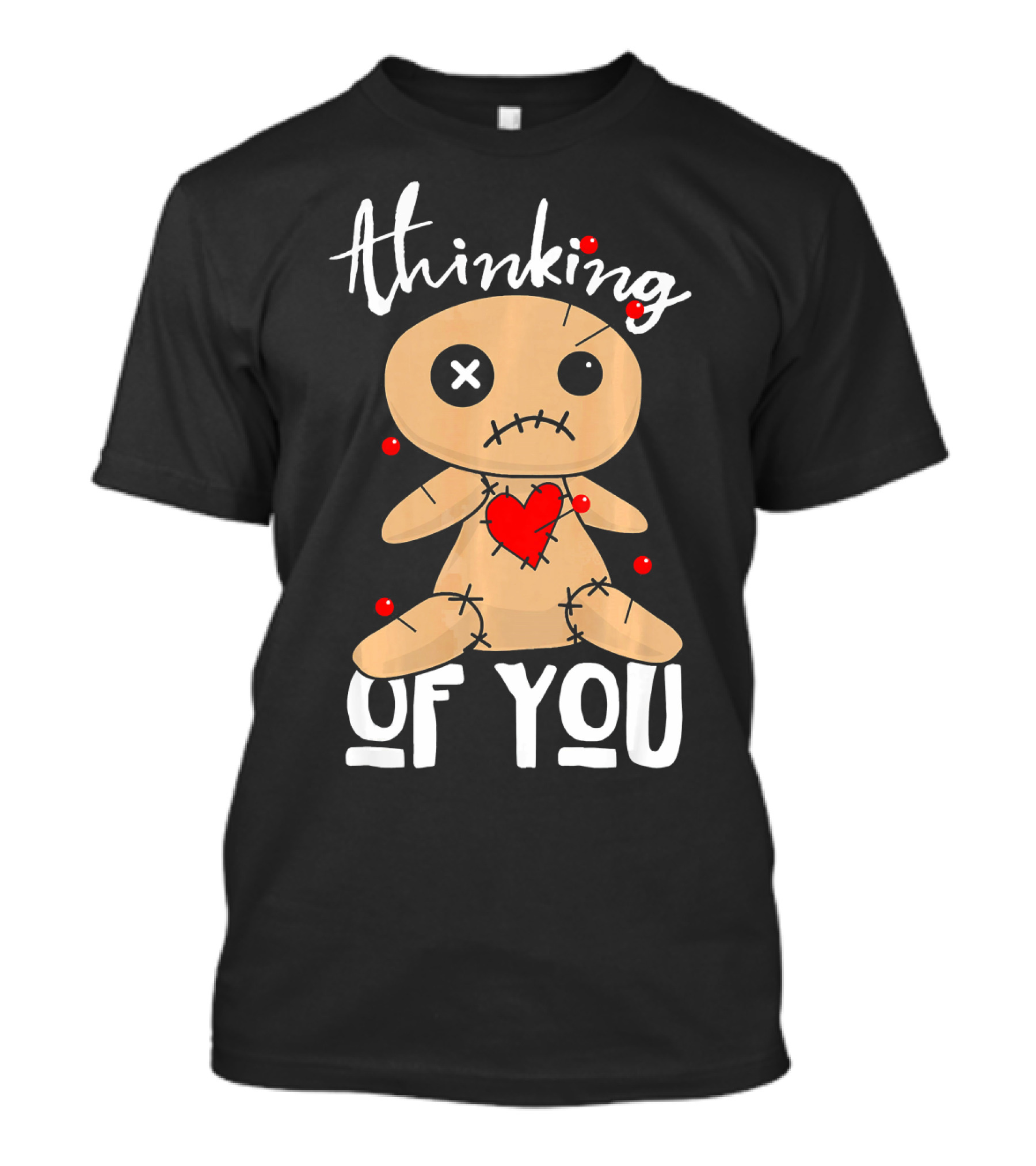 Thinking Of You Funny Halloween Voodoo Doll T-Shirt