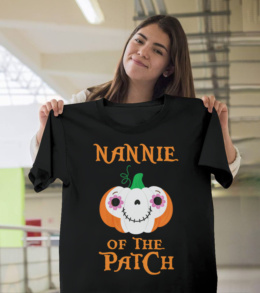 Nannie Of The Patch Pumpkin Halloween Humor T-Shirt