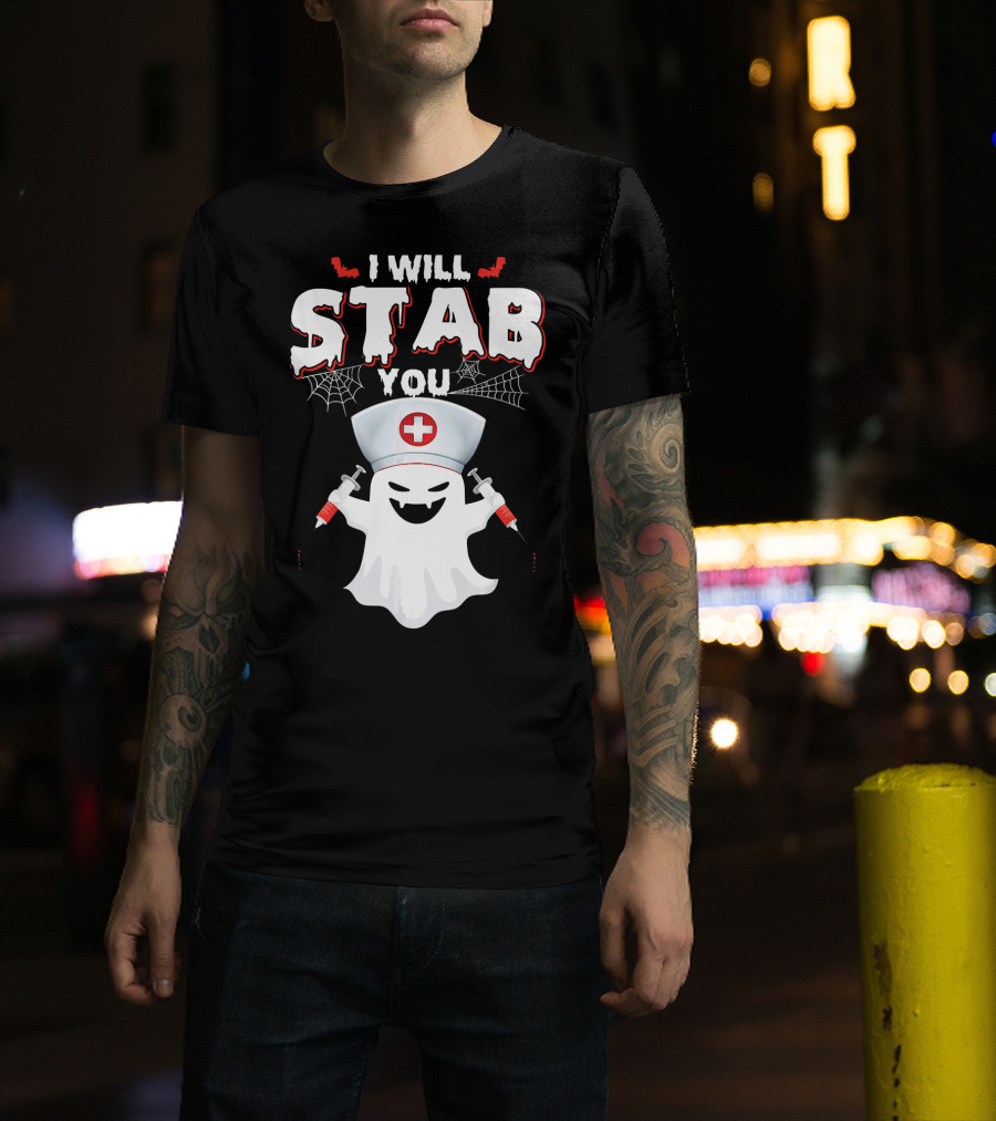 I Will Stab You Funny Nurse Ghost With Syringes T-Shirt