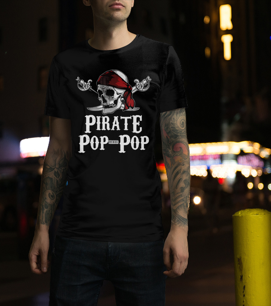 Pirate Pop Pop Jolly Roger Skull With Crossed Swords T-Shirt