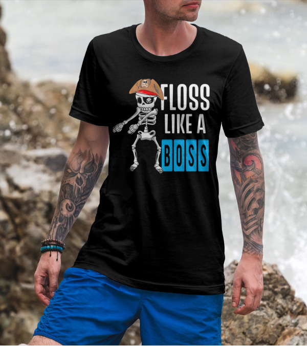 Floss Like A Boss Flossing Skele Pirate Hat Skeleton Dance T-Shirt
