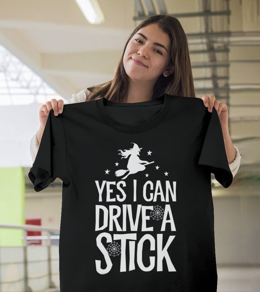Yes I Can Drive A Stick Witch Broom Silhouette with Stars and Webs T-Shirt