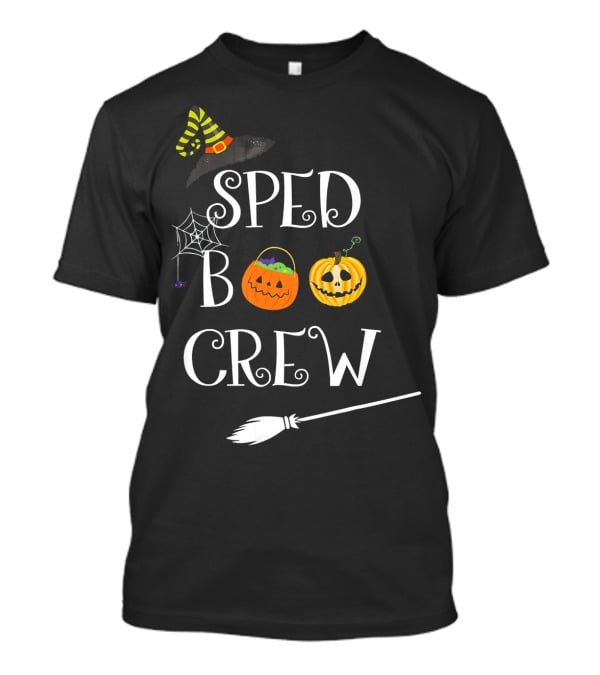 SPED BOO CREW Special Education Teacher Halloween Witch Hat Pumpkin Broom Decor T-Shirt