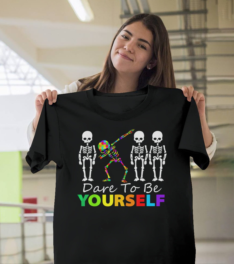 Dare To Be Yourself Colorful Skeleton Dabbing with White Skeletons T-Shirt