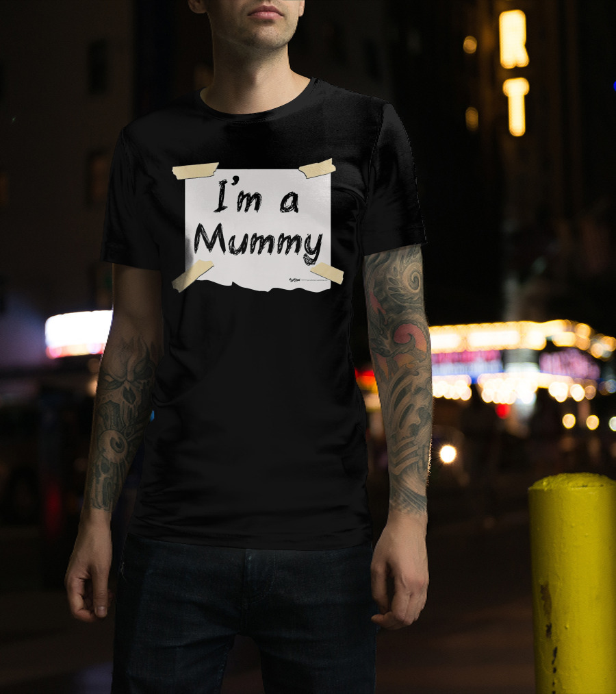I'm A Mummy Taped Note T-Shirt