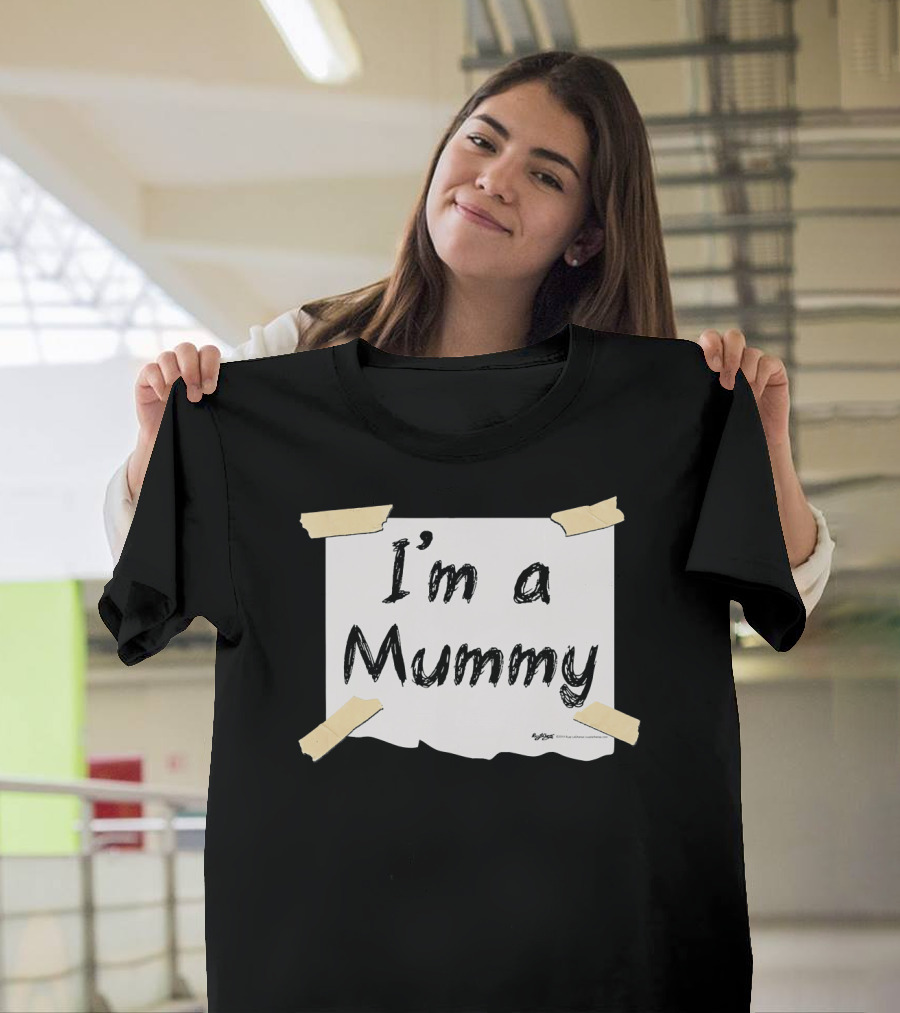 I'm a Mummy Taped Note T-Shirt