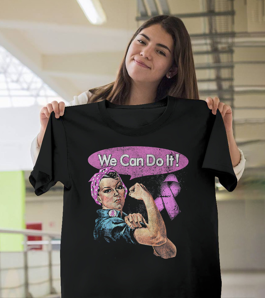 We Can Do It Pink Ribbon Breast Cancer Awareness Rosie The Riveter Iconic T-Shirt