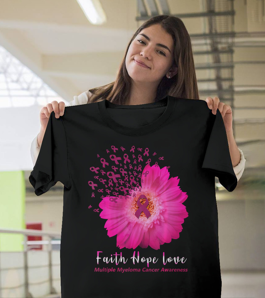 Faith Hope Love Multiple Myeloma Cancer Awareness Pink Ribbon Flower T-Shirt