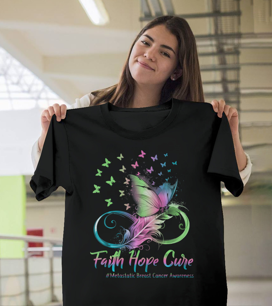 Faith Hope Cure Metastatic Breast Cancer Awareness Butterfly T-Shirt