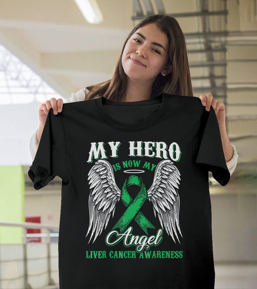 My Hero Is Now My Angel Liver Cancer Awareness Ribbon Wings Halo T-Shirt