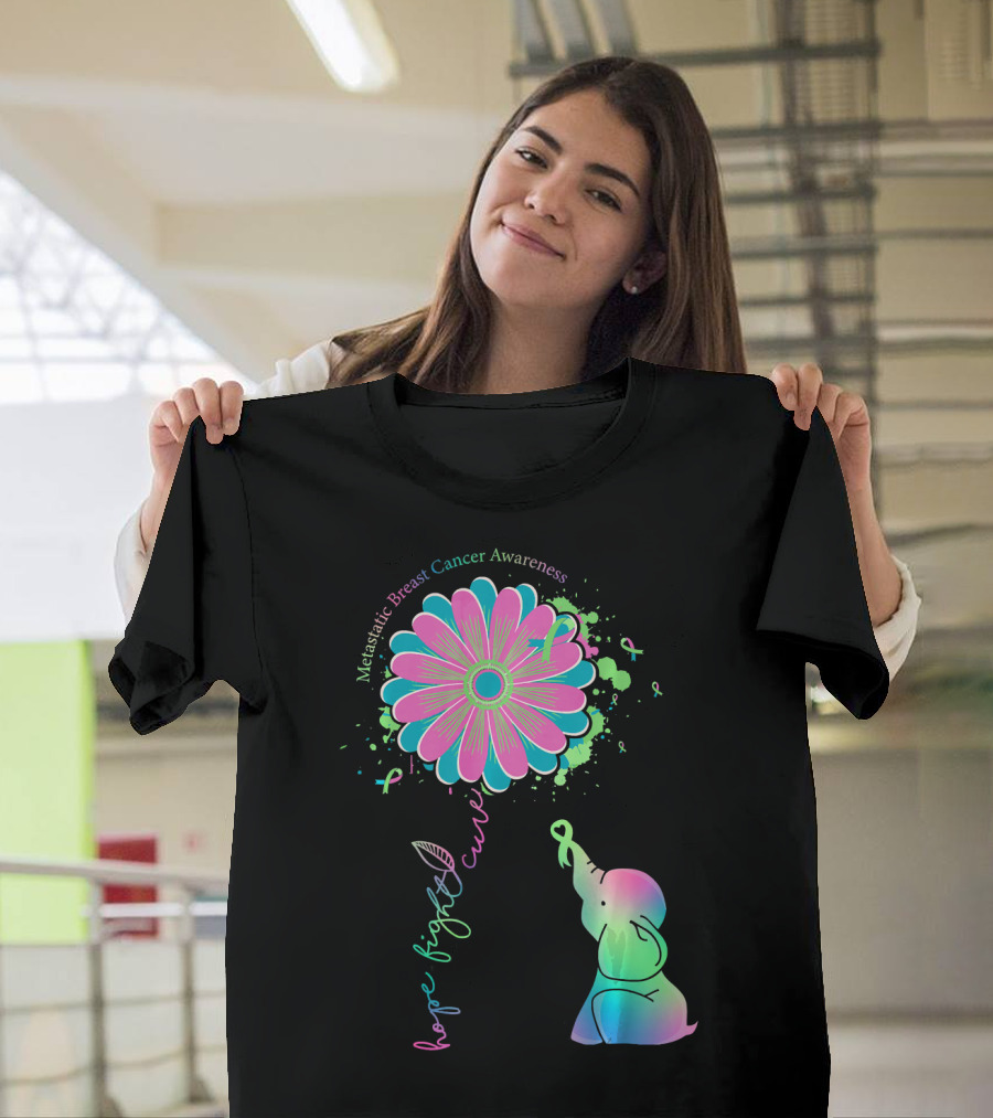 Metastatic Breast Cancer Awareness Hope Fight Cure Elephant Daisy Flower T-Shirt