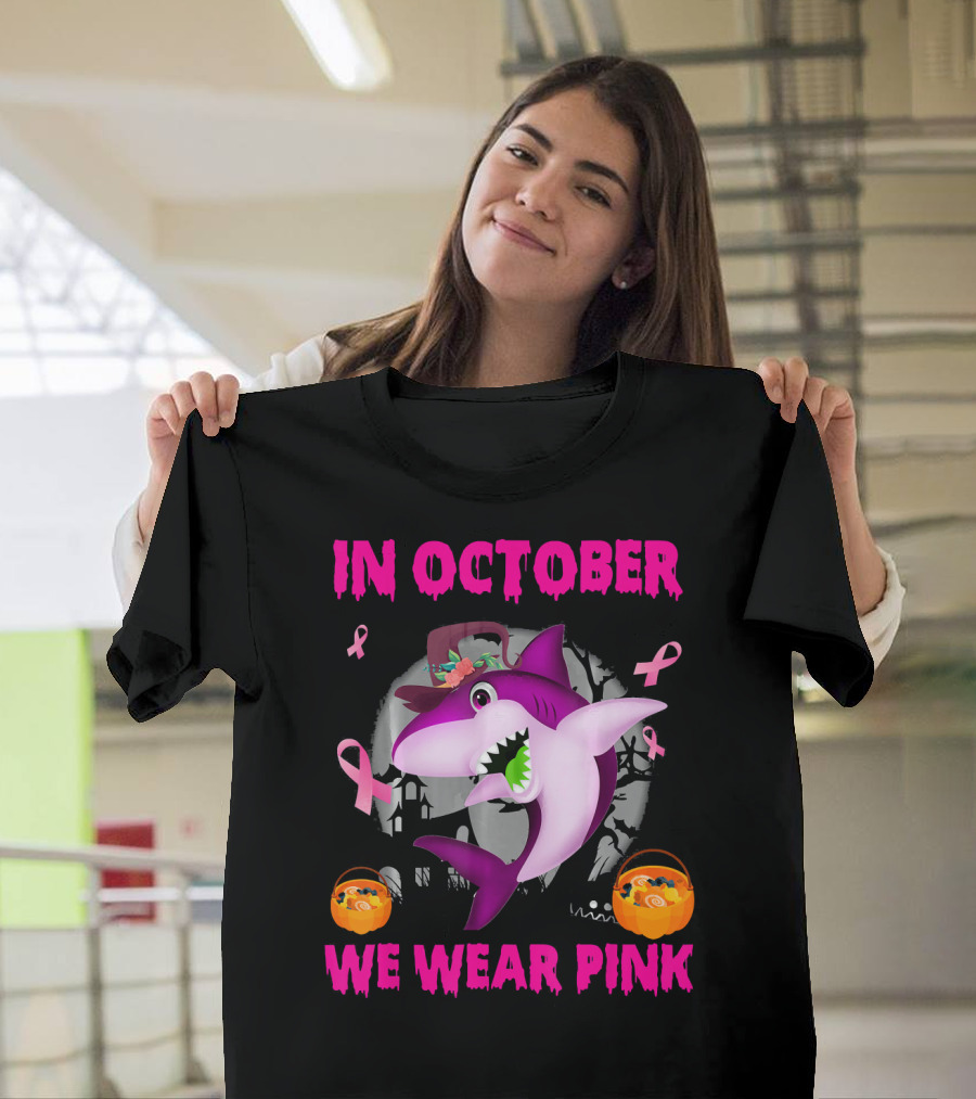 In October We Wear Pink Sharks Ribbon Halloween T-Shirt