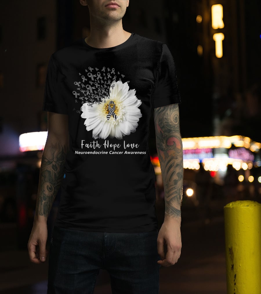 Faith Hope Love Neuroendocrine Cancer Awareness Daisy T-Shirt