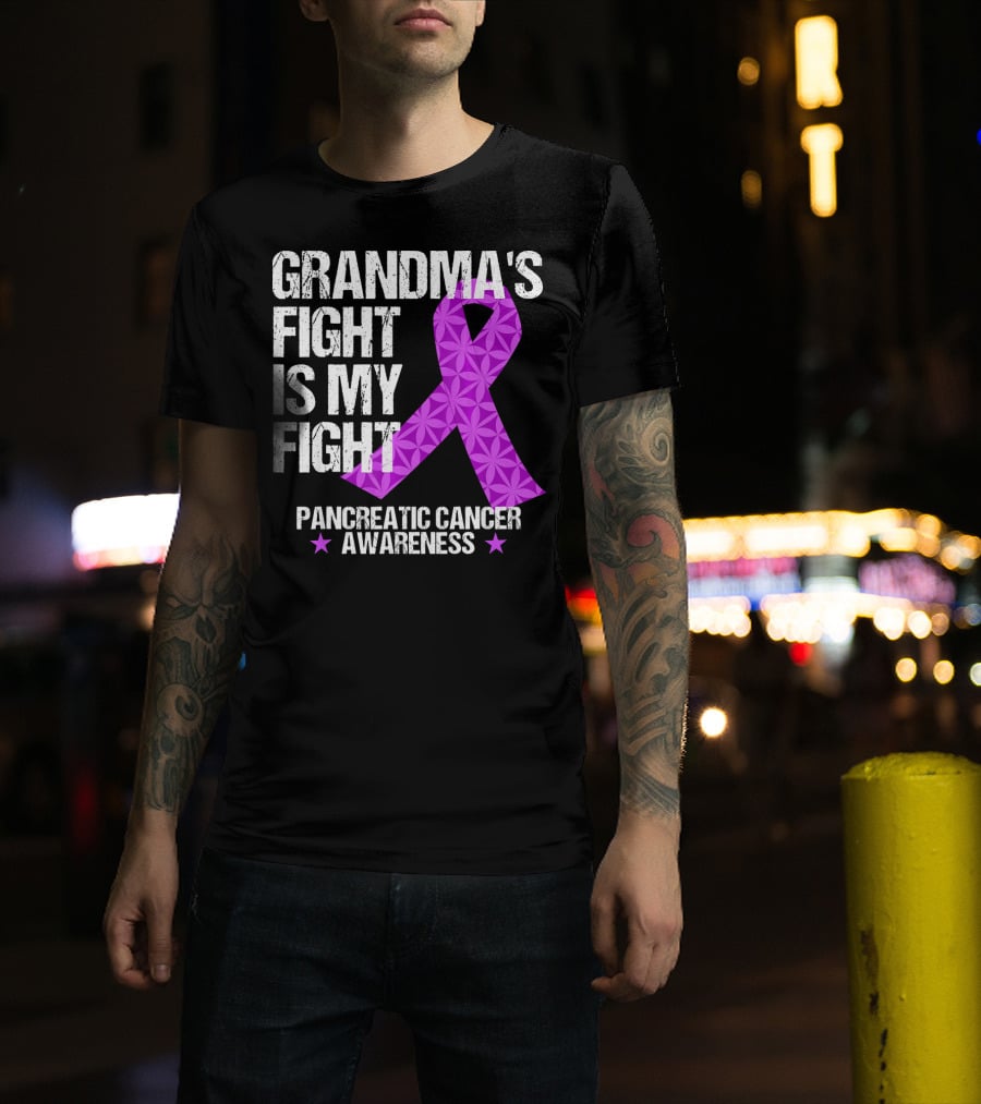 Grandma's Fight Is My Fight Pancreatic Cancer Awareness T-Shirt