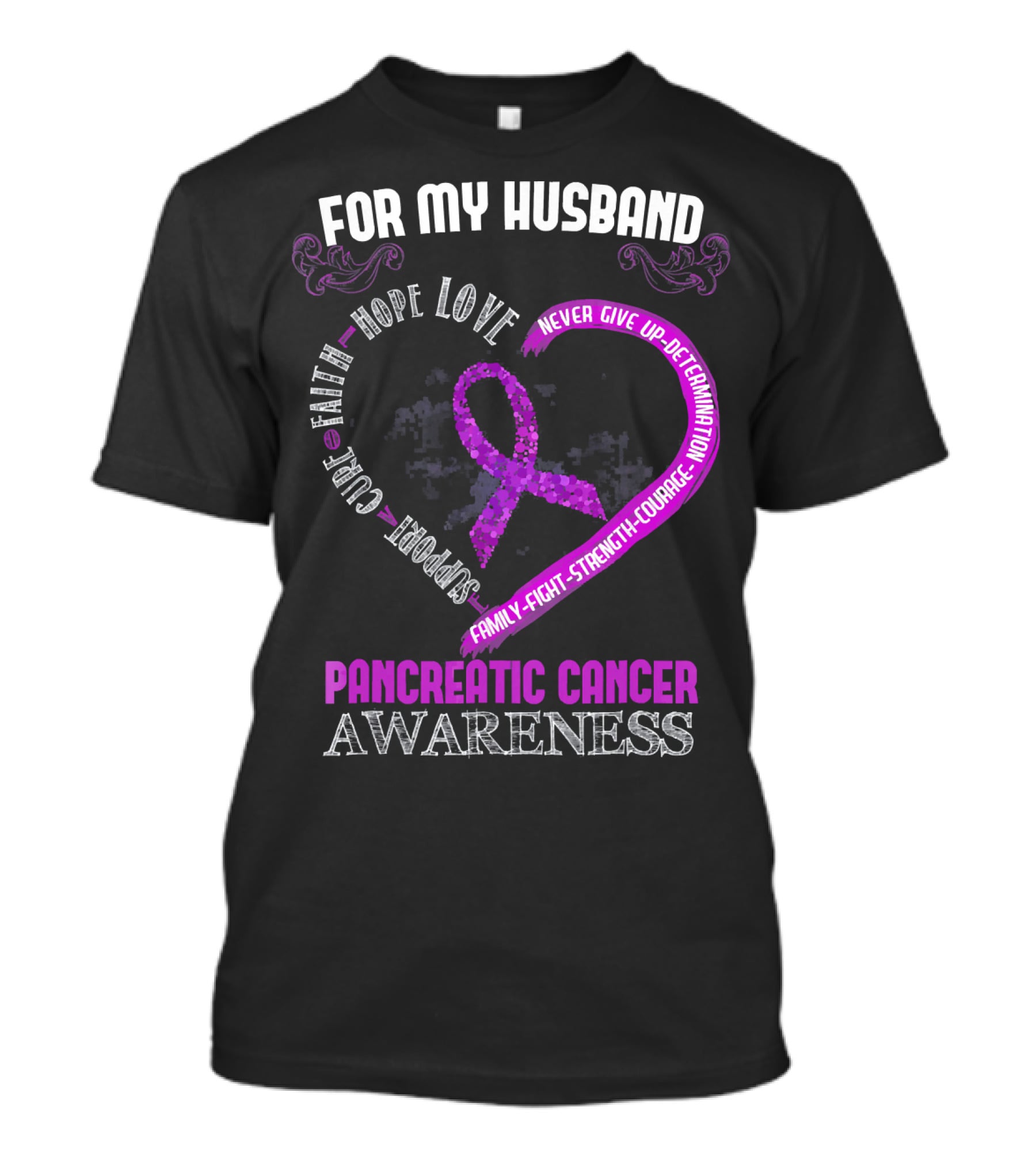 For My Husband Pancreatic Cancer Awareness Hope Love Strength Courage Purple T-Shirt