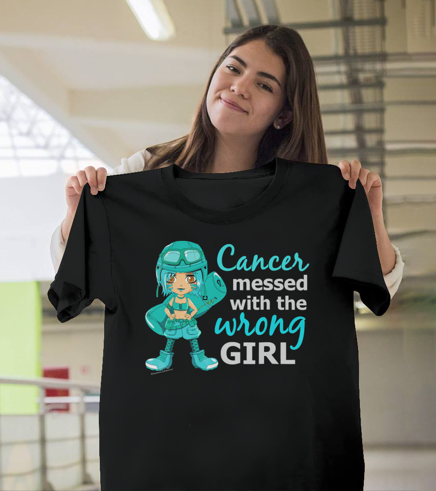 Cancer Messed With The Wrong Girl T-Shirt