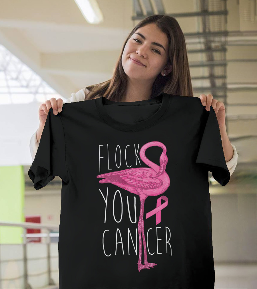 Flock You Cancer Pink Flamingo Breast Cancer Awareness T-Shirt