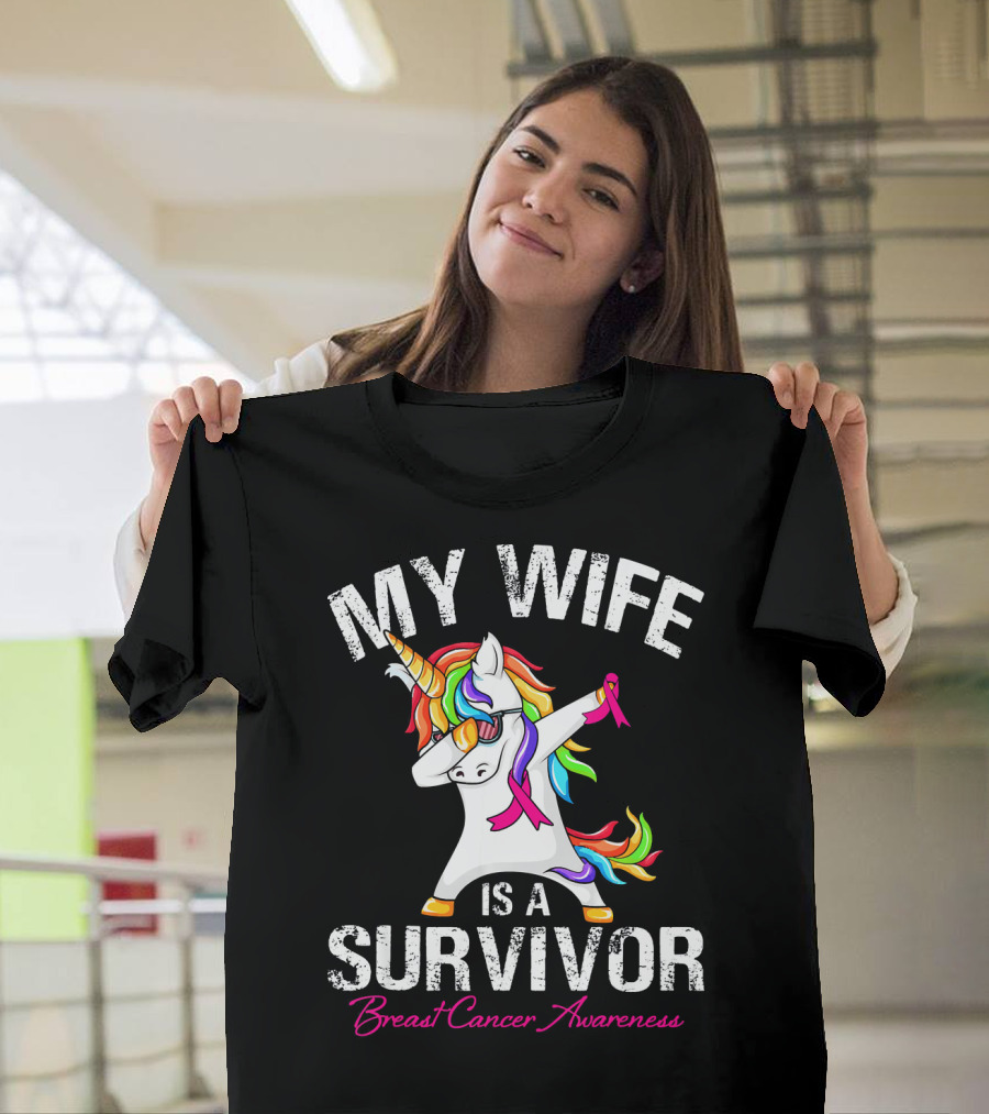 My Wife Is A Survivor Breast Cancer Awareness Unicorn Dabbing Rainbow T-Shirt