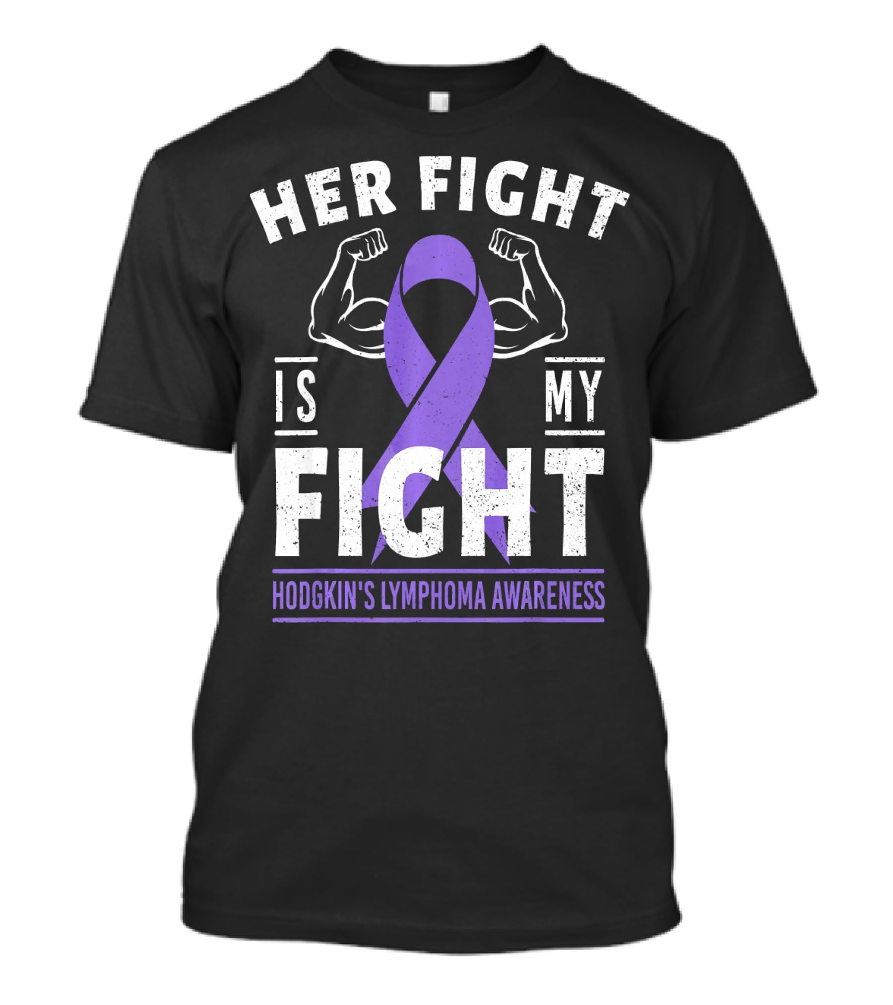 Her Fight Is My Fight Hodgkin's Lymphoma Awareness T-Shirt