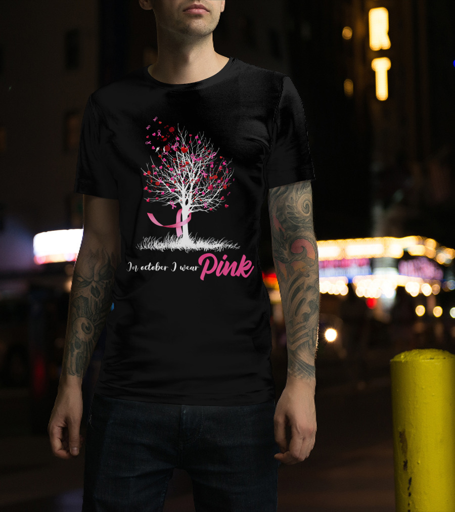 In October We Wear Pink Tree Breast Cancer Awareness Ribbon Hearts T-Shirt