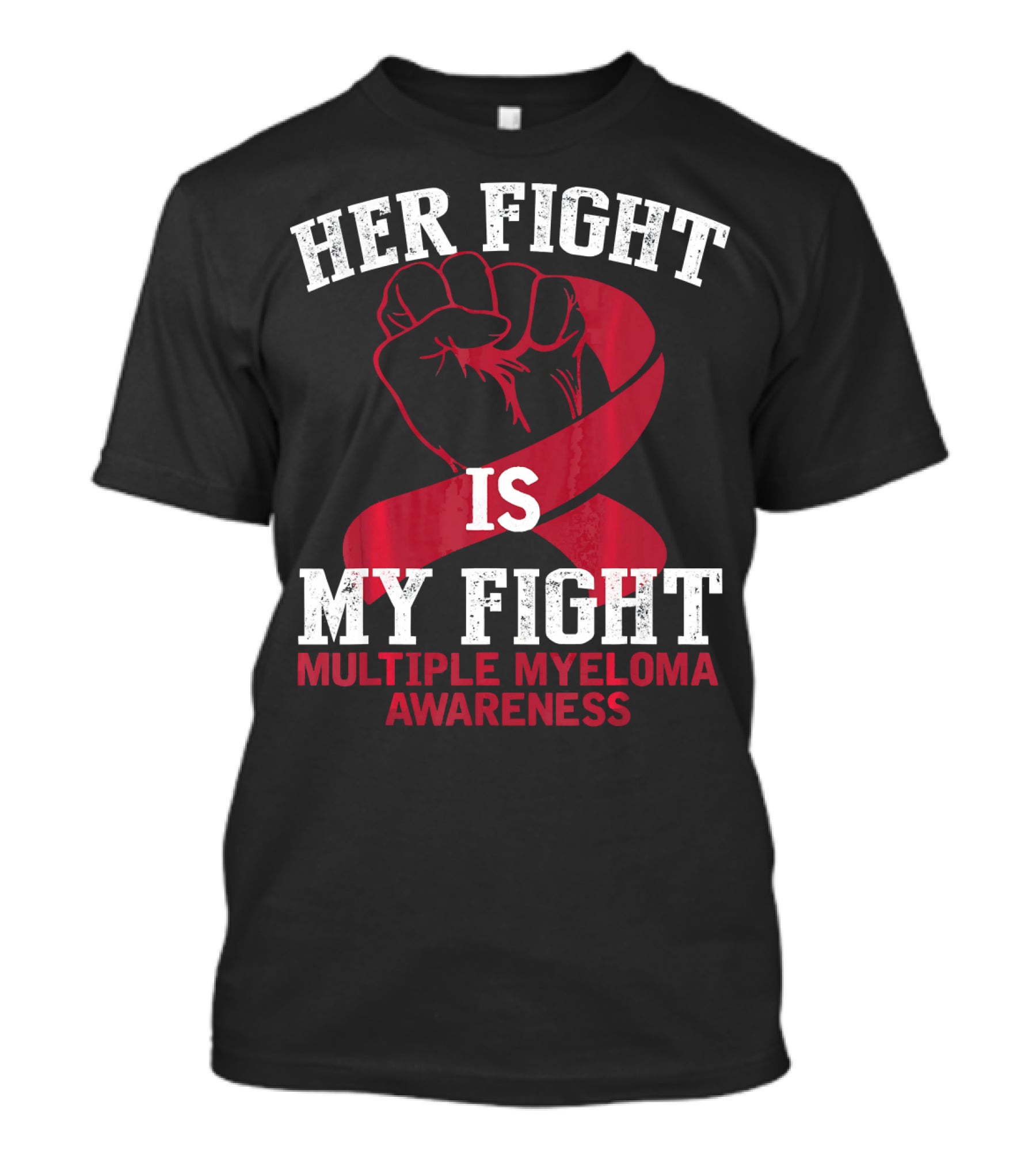Her Fight Is My Fight Multiple Myeloma Awareness T-Shirt