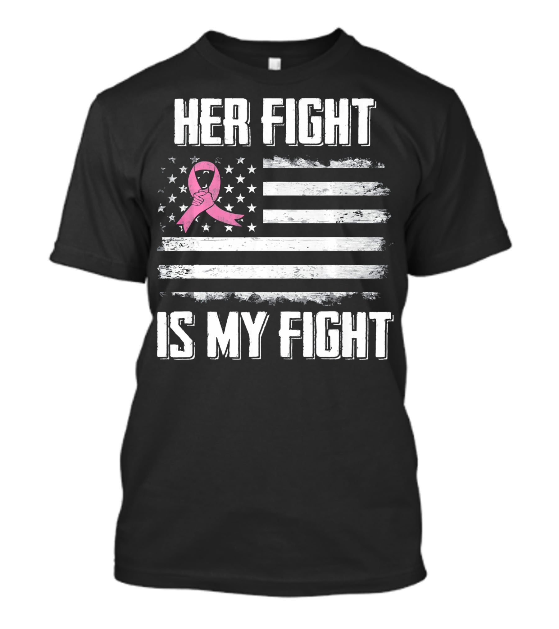 Her Fight Is My Fight Pink Ribbon American Flag Breast Cancer Awareness T-Shirt