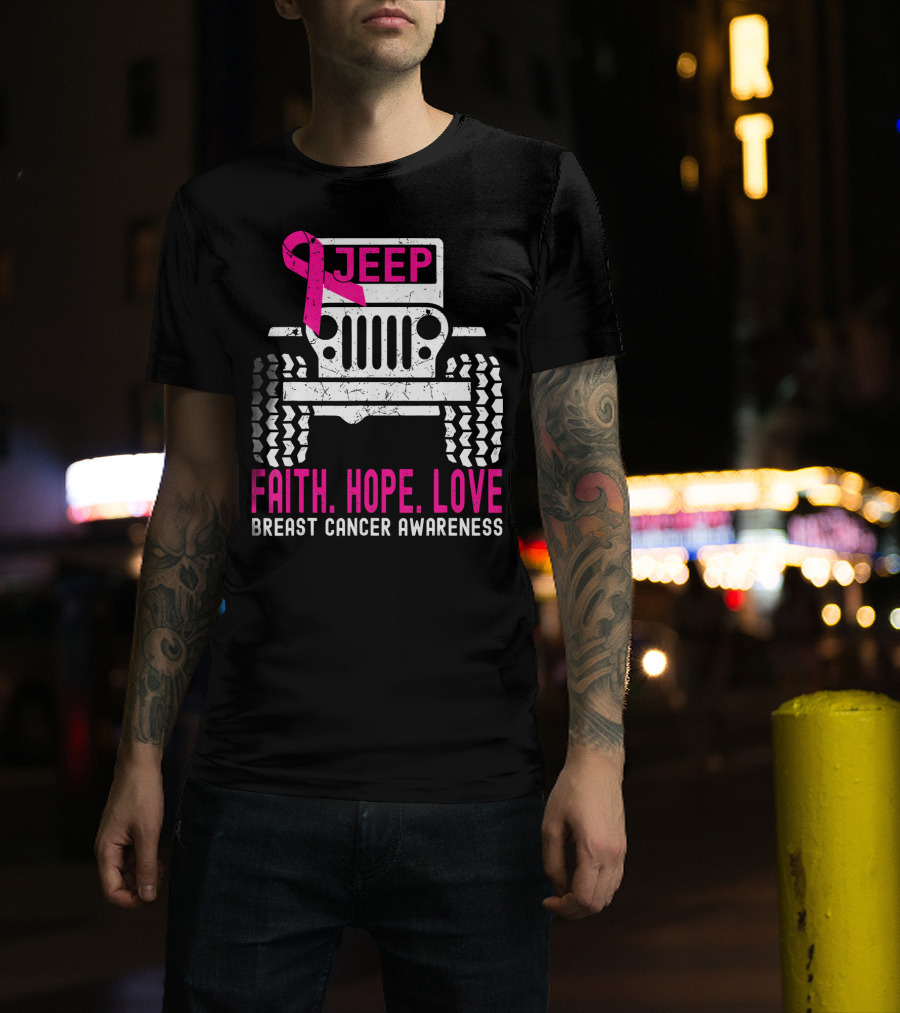 Jeep Faith Hope Love Breast Cancer Awareness T-Shirt