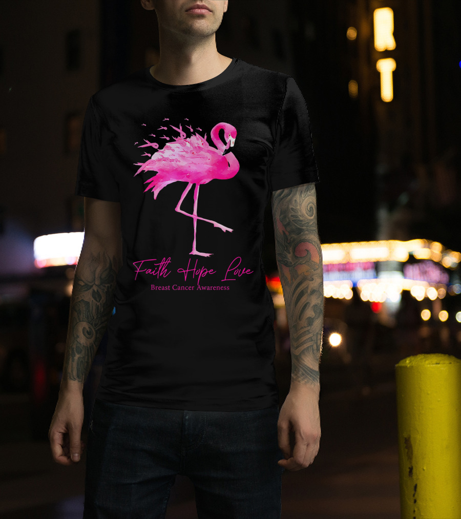 Faith Hope Love Flamingo Pink Breast Cancer Awareness T-Shirt