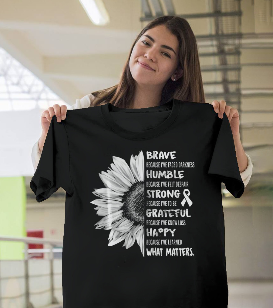 Brave Humble Strong Grateful Happy Sunflower White Ribbon Lung Cancer Awareness T-Shirt