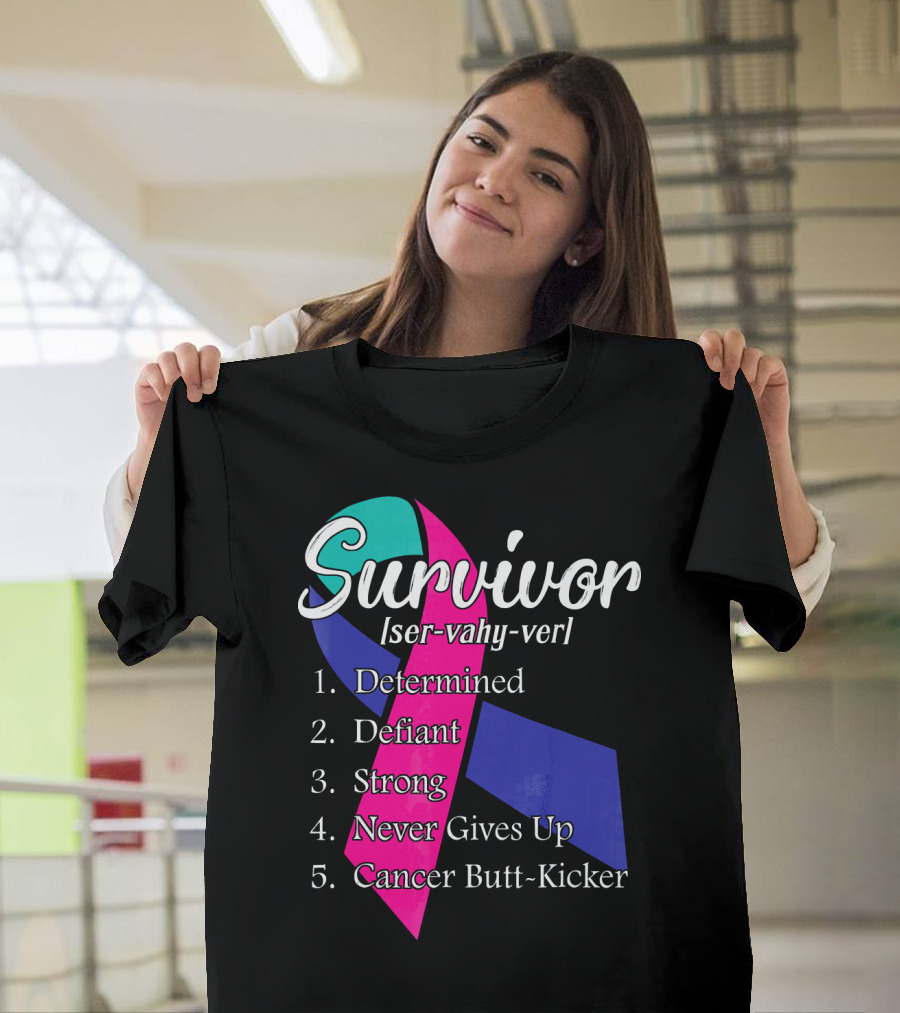 Survivor Defined: Determined, Defiant, Strong, Never Gives Up, Cancer Butt-Kicker T-Shirt