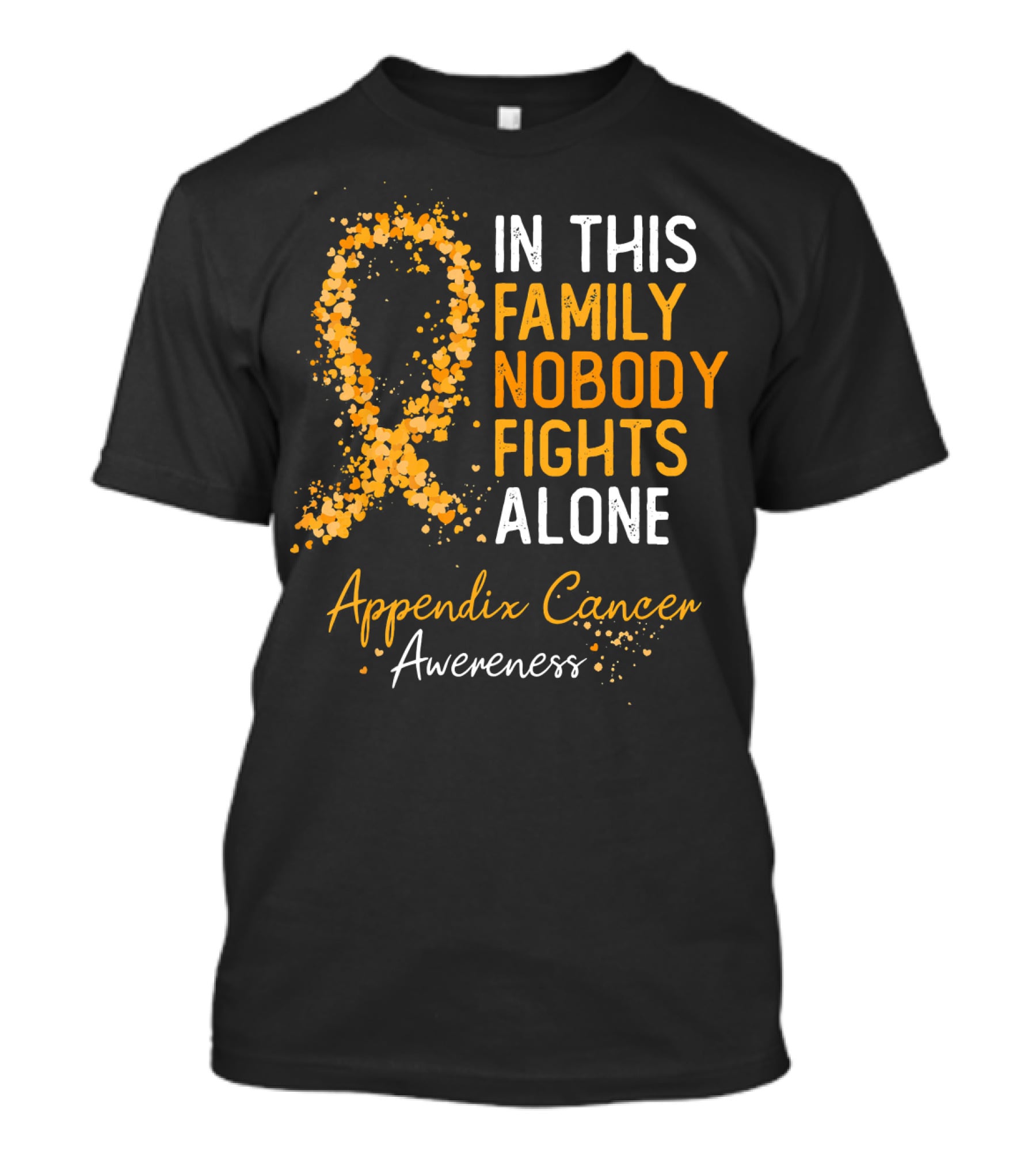 In This Family Nobody Fights Alone Appendix Cancer Awareness T-Shirt