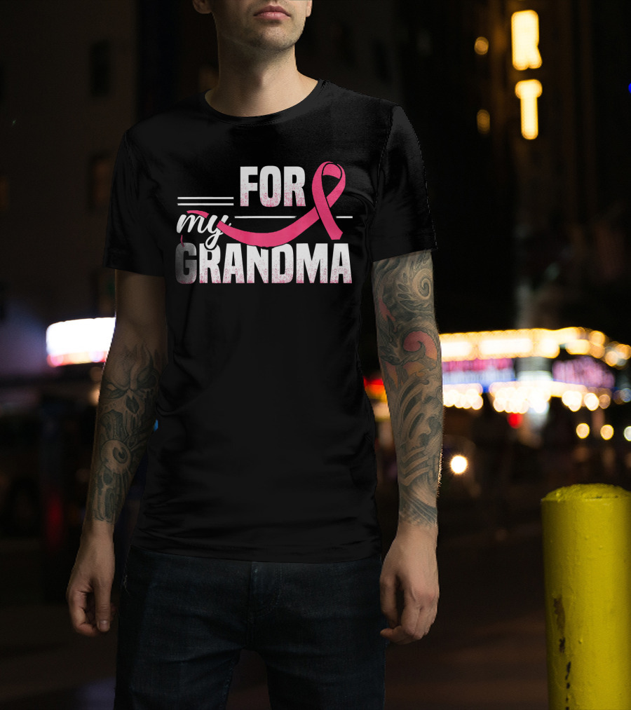 For My Grandma Pink Ribbon Breast Cancer Awareness T-Shirt
