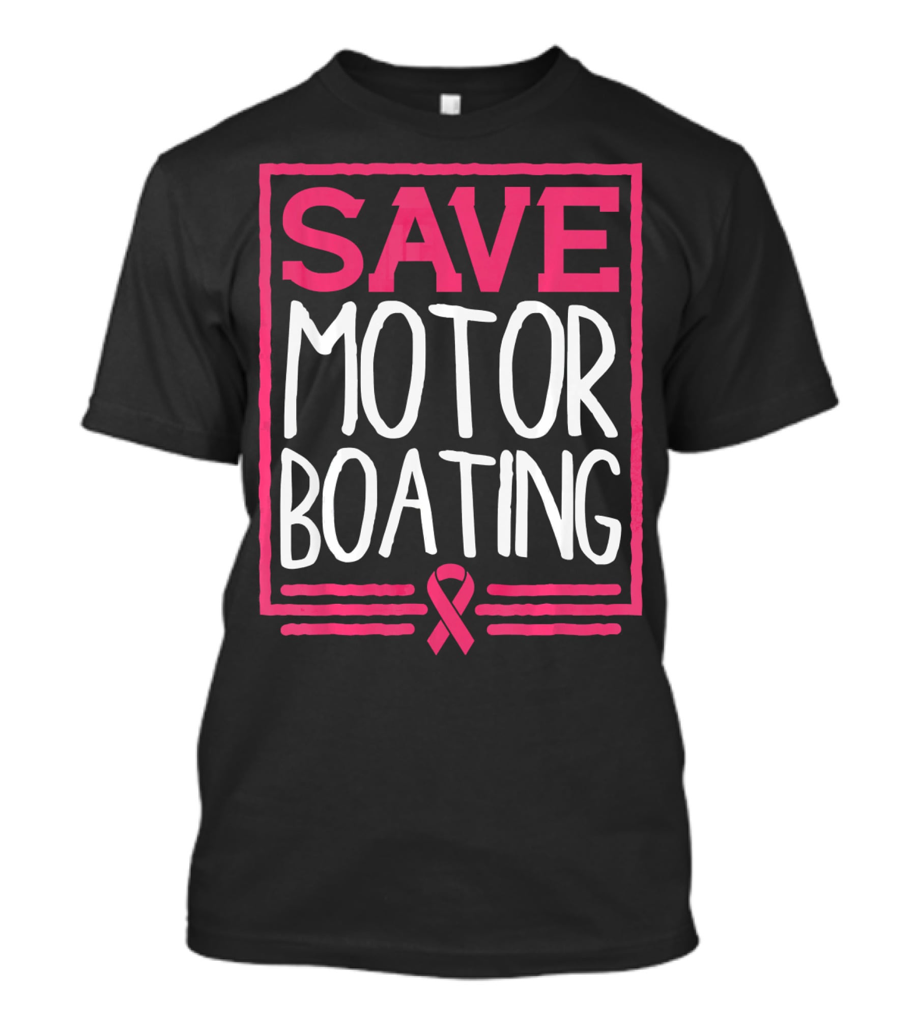 Save Motor Boating Breast Cancer Awareness T-Shirt